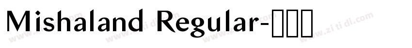 Mishaland Regular字体转换